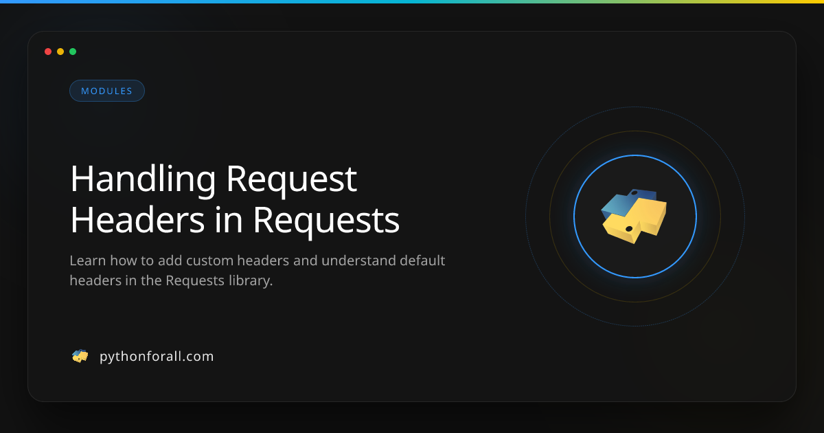 Handling Request Headers in Requests | PythonForAll