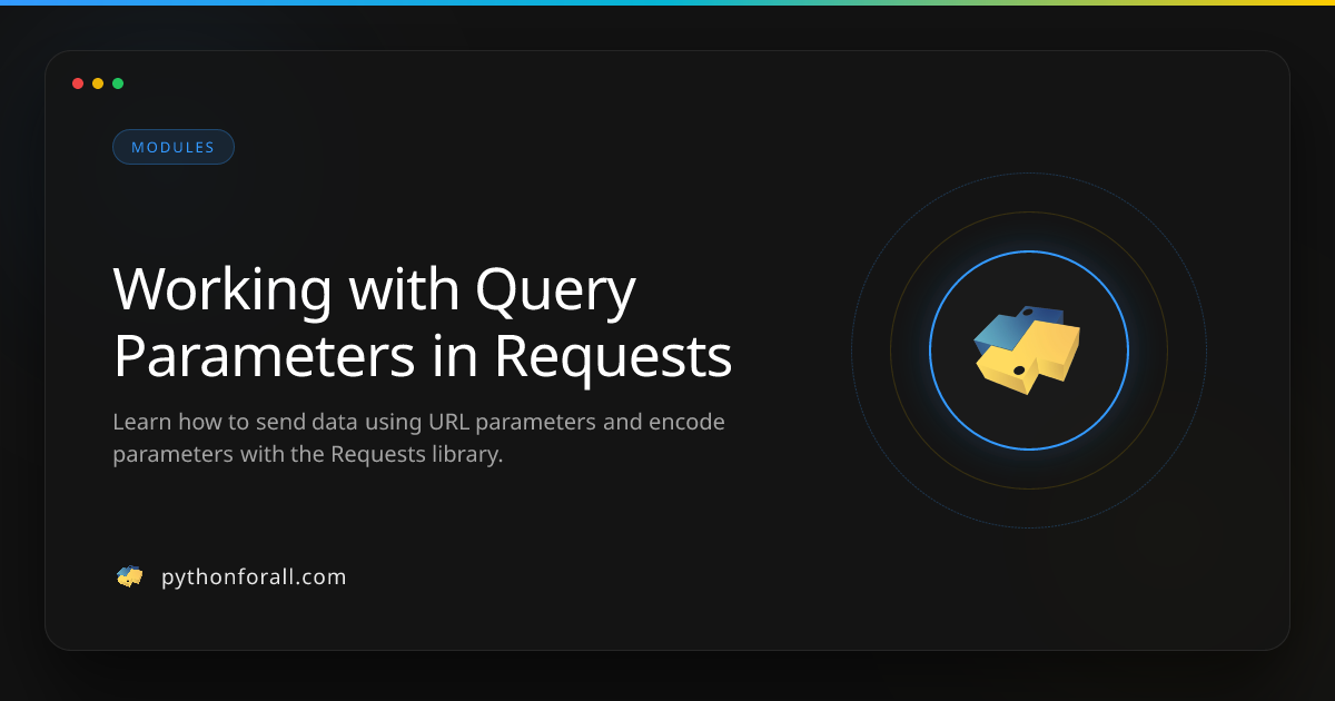 Working with Query Parameters in Requests | PythonForAll
