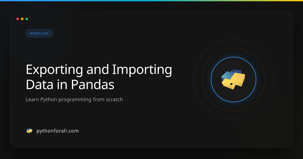 Exporting and Importing Data in Pandas | PythonForAll