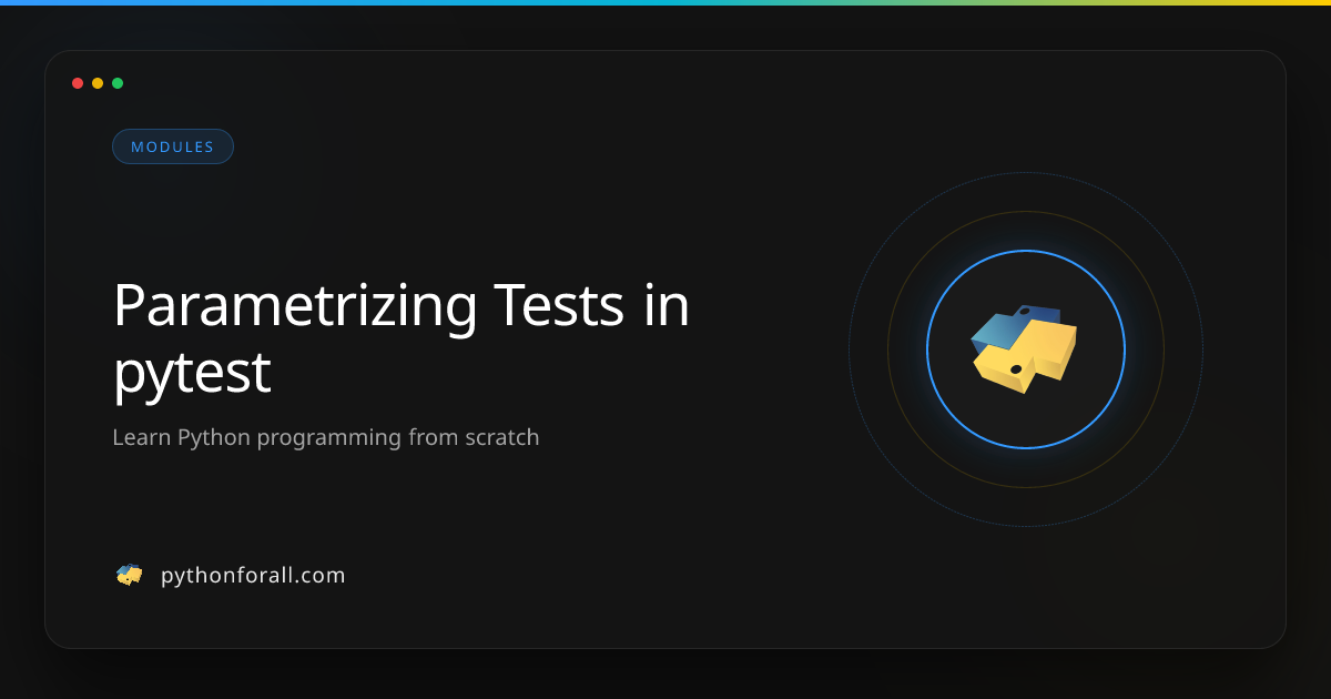 Parametrizing Tests in pytest | PythonForAll